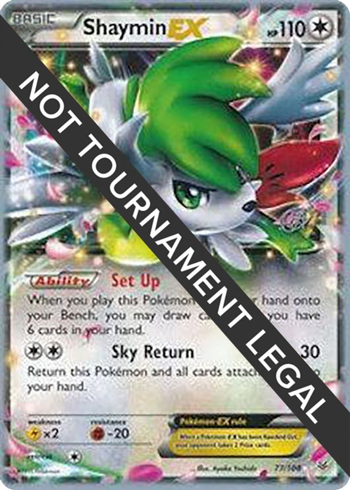 Shaymin EX - 2015 (Rowan Stavenow) 077 World Championship Decks - Ultra Rare