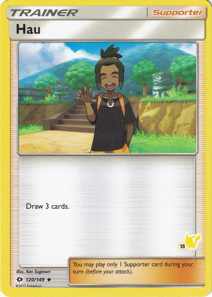 Hau - 120/149 (#13 Pikachu Stamped)/149  Battle Academy - Promo