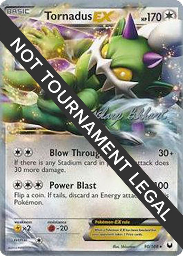 Tornadus EX - 2012 (Zachary Bokhari) 090  World Championship Decks - Ultra Rare