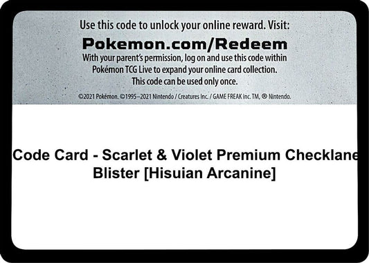 Code Card - Scarlet & Violet Premium Checklane Blister [Hisuian Arcanine]  SV01 Scarlet & Violet Base Set - Code Card