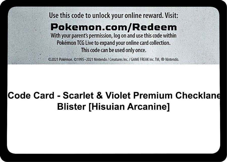 Code Card - Scarlet & Violet Premium Checklane Blister [Hisuian Arcanine]  SV01 Scarlet & Violet Base Set - Code Card