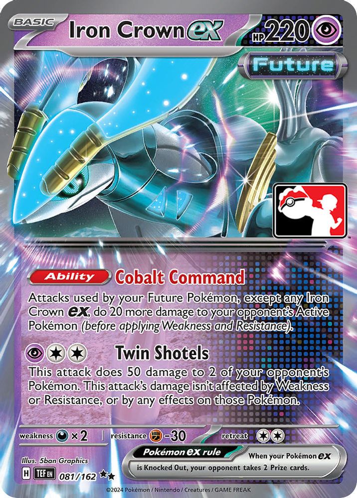 Iron Crown ex 081/162  - Holofoil Prize Pack Series Cards - Double Rare