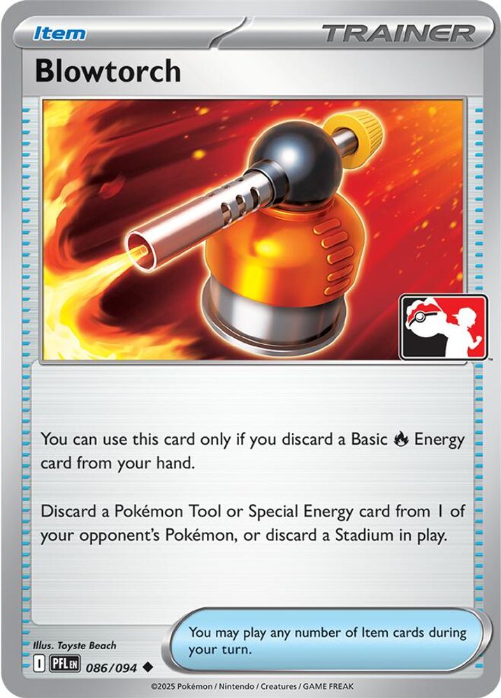 Blowtorch 086/094  Prize Pack Series Cards - Uncommon